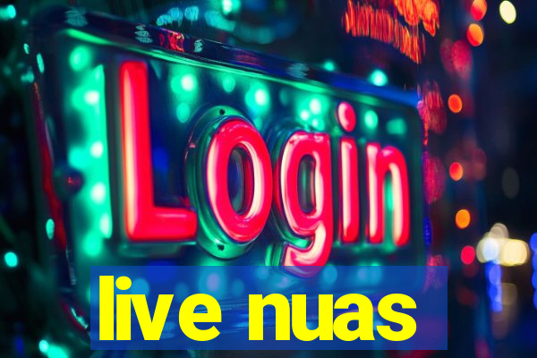 live nuas